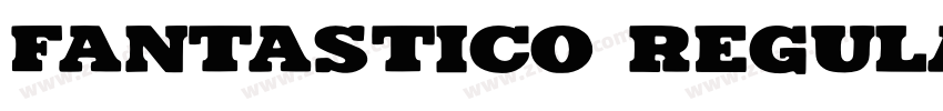 Fantastico Regular字体转换